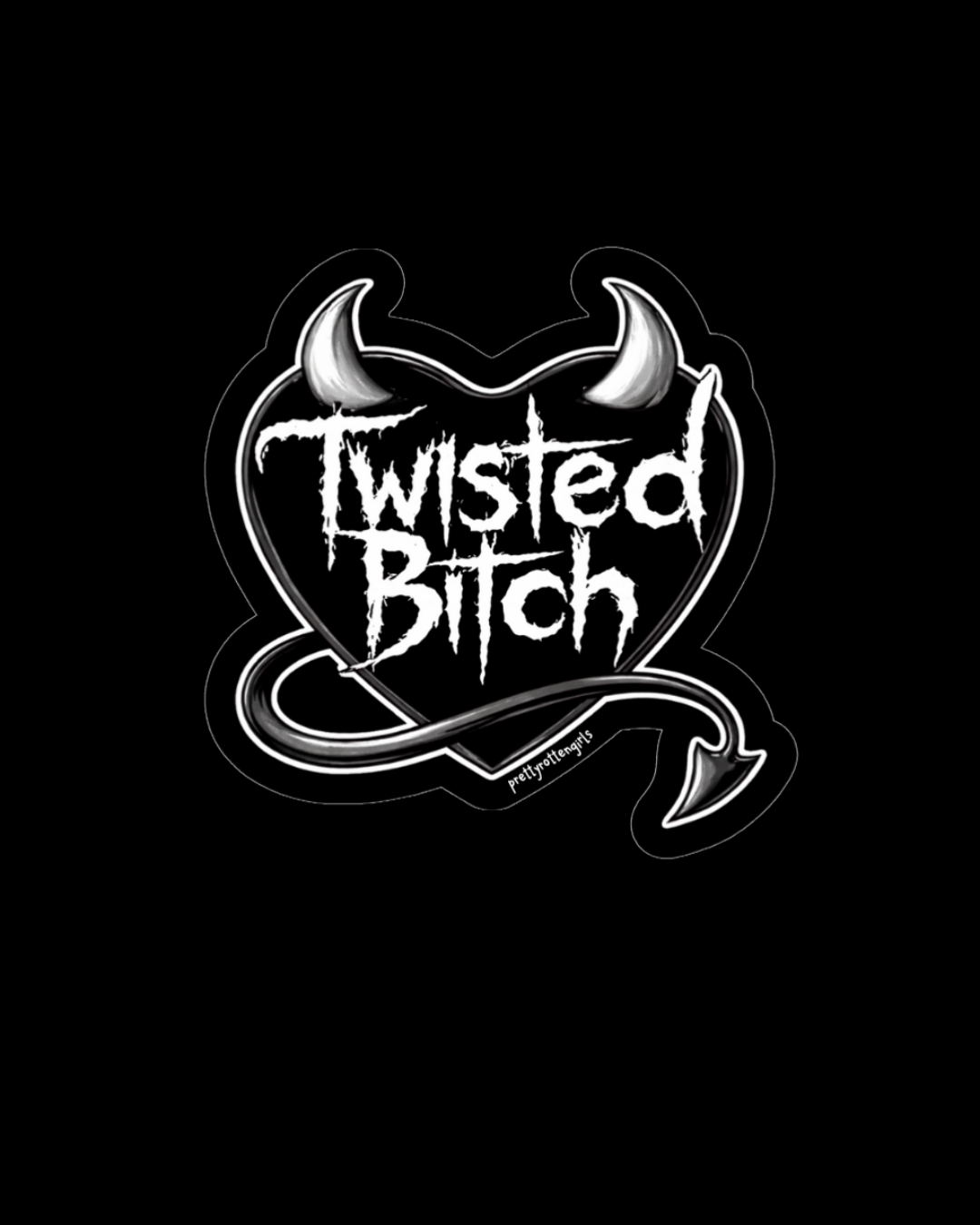 Twisted Bitch Sticker