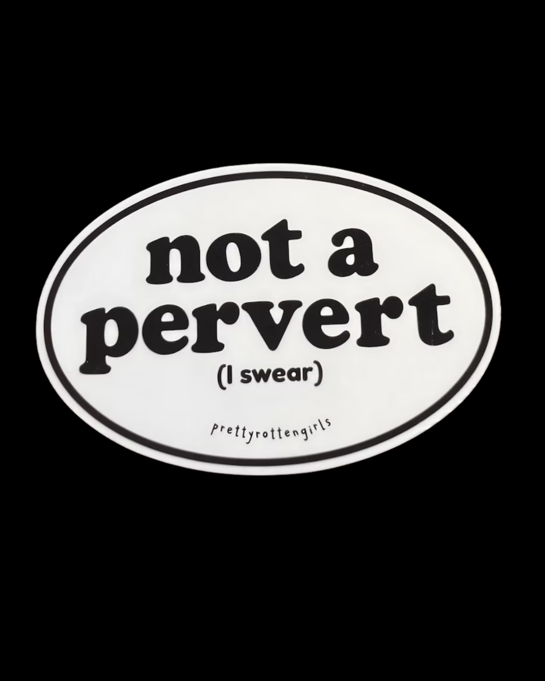 Not a Pervert Sticker