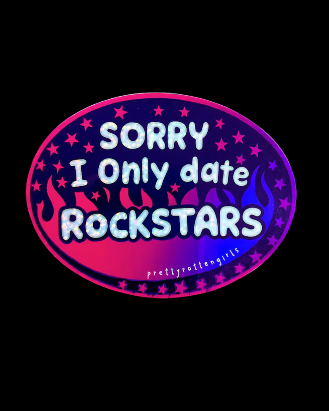 Sorry I Only Date Rockstars Sticker