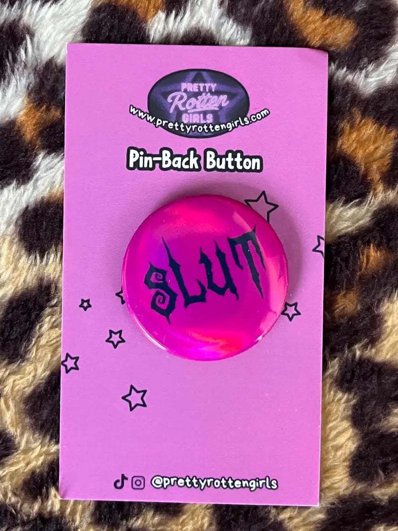 Slut Holo Pin