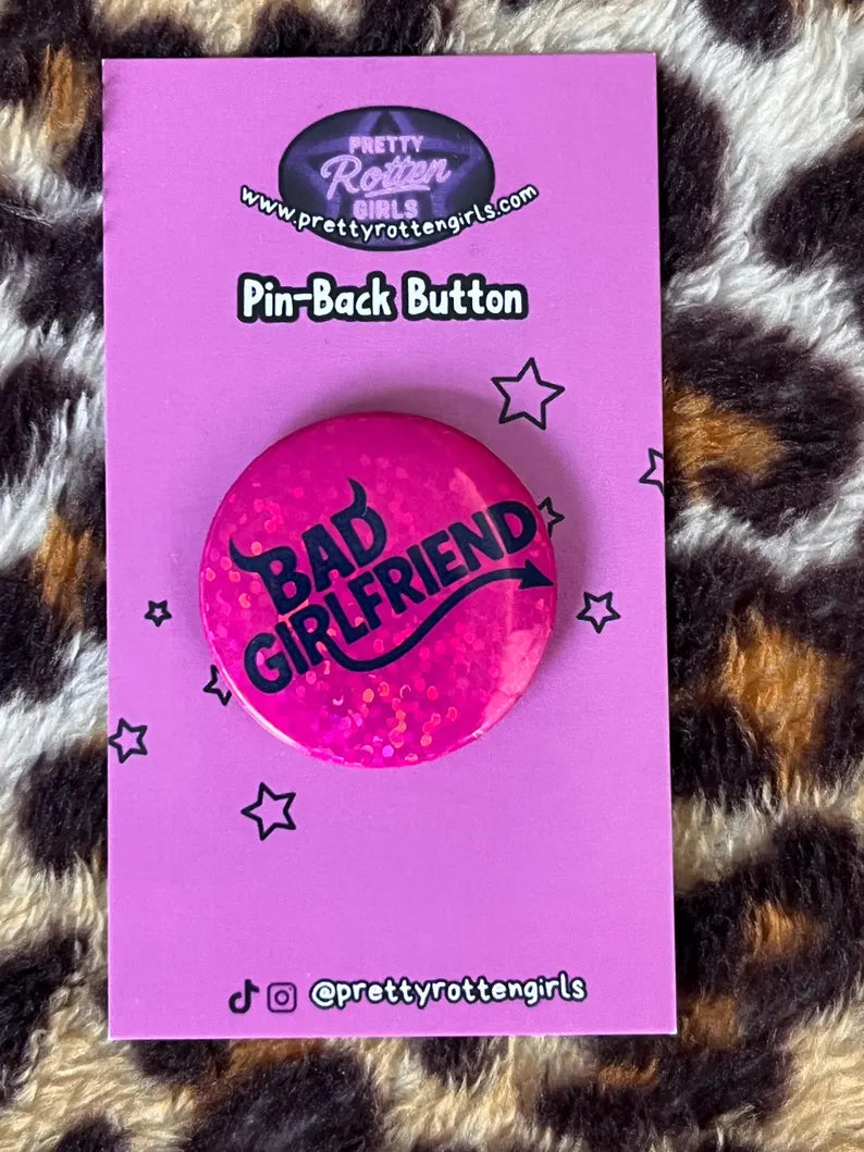 Bad Girlfriend Theory Pink Sparkly Pin