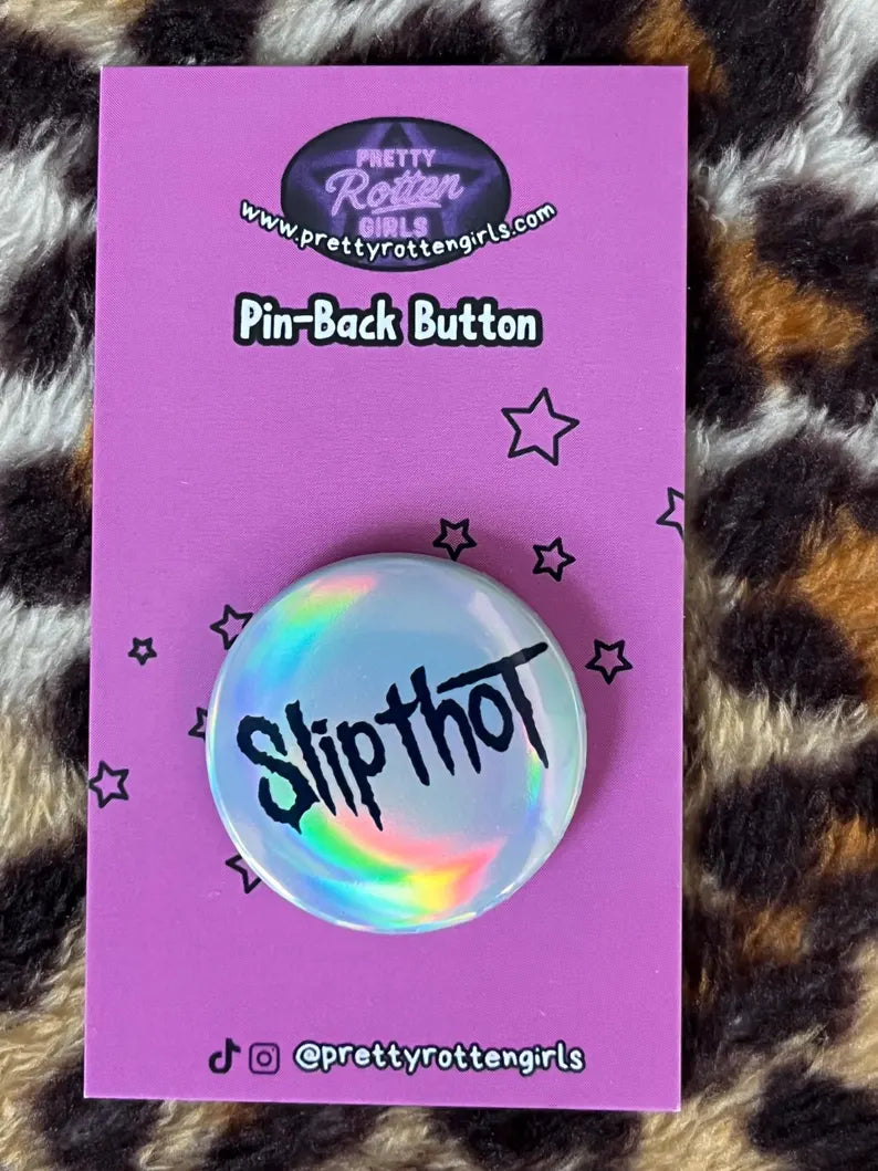 Slipthot Holo Pin