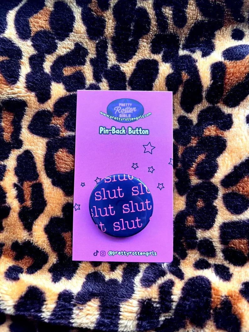 Slut Logomania Pin