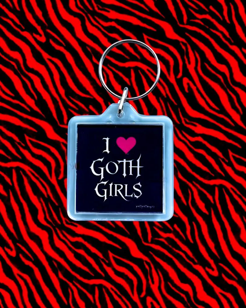 I Love Goth Girls Keychain