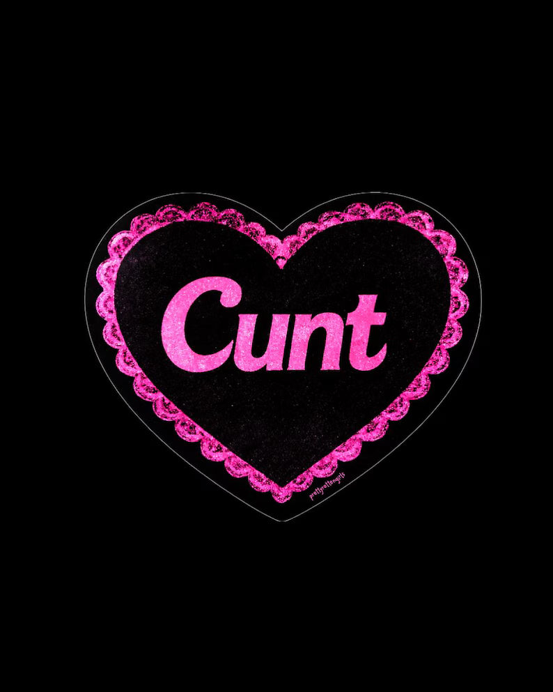 Cunt Heart Sticker