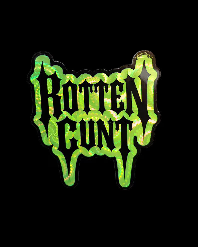 Rotten Cunt Sheet Metal Sticker