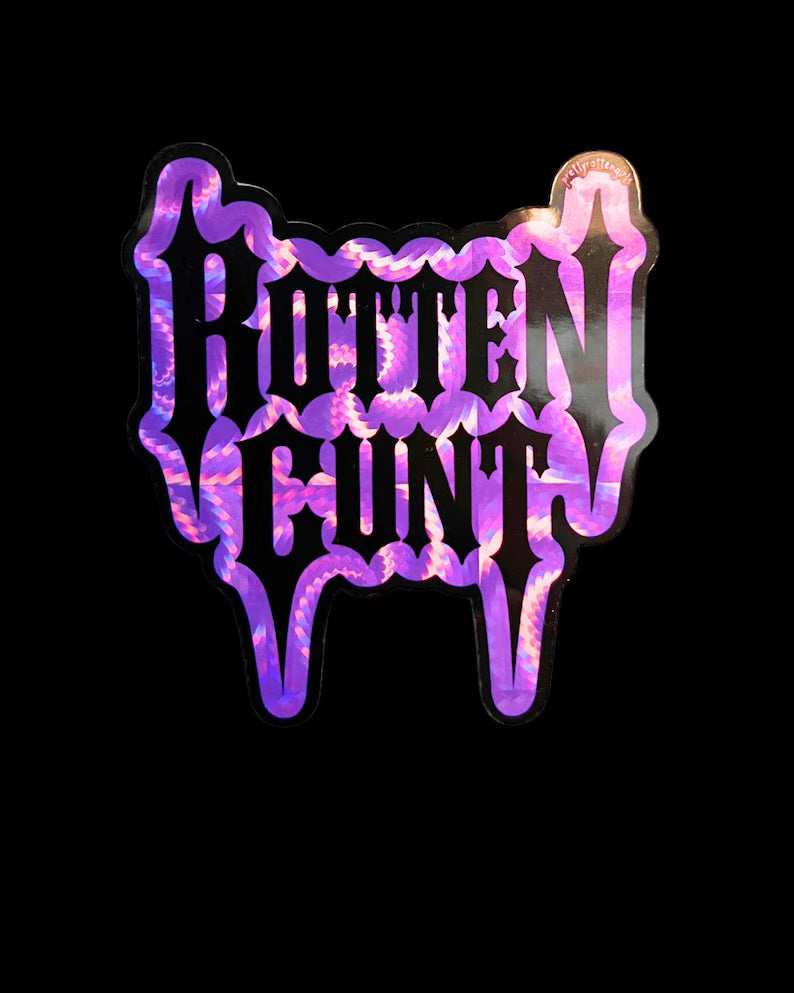 Rotten Cunt Sheet Metal Sticker