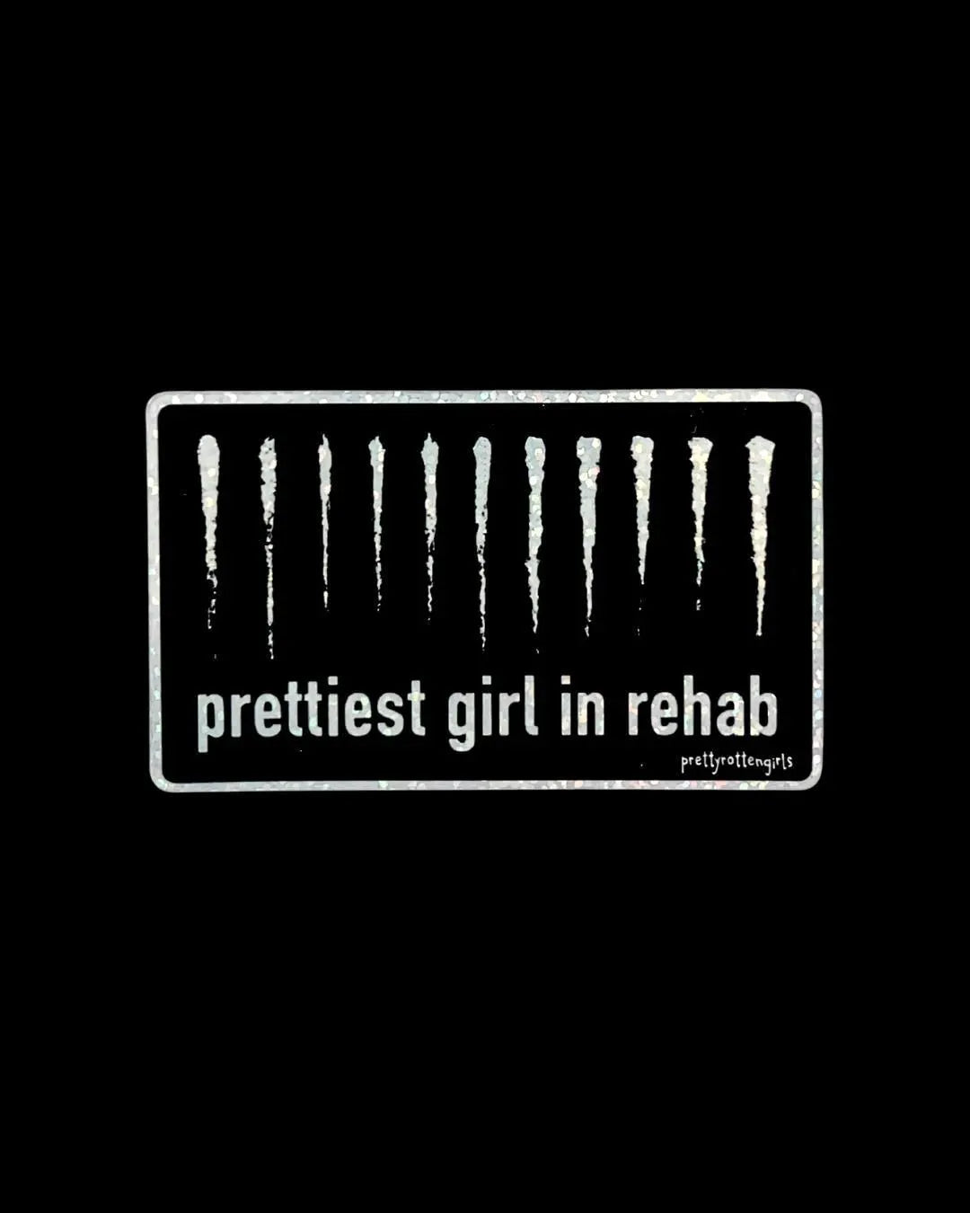 Prettiest Girl in Rehab NIN Sticker