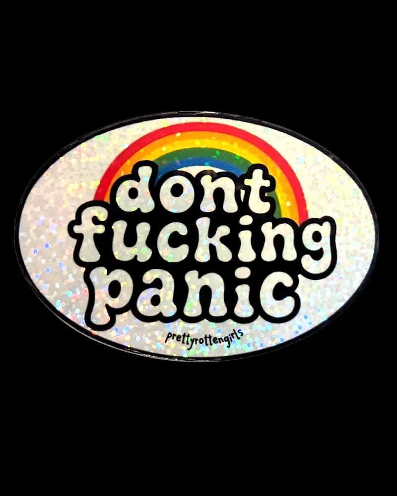 Don’t Fucking Panic Sticker